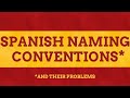 Understanding the Challenges and Significance of Spanish Names