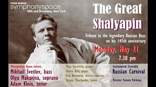 The Great Chaliapin at Symphony Space