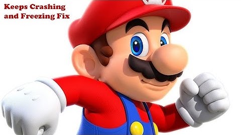 Super Mario Run Keeps Crashing / Freezing Fix - Fliptroniks.com