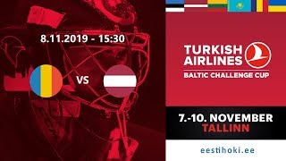 Romania vs Latvia - Turkish Airlines Baltic Challenge Cup 2019, 8.11.2019