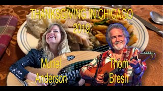 Muriel Anderson and Thom Bresh - Thanksgiving In Chicago 2019