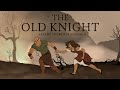 THE OLD KNIGHT - Part 2 - Classic Animated Short Film by Gabe Hordos Mp3 Song