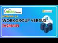 Workgroup vs Domain | Active Directory Domain Explained for Beginners