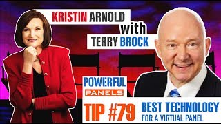 Powerful Panel Discussion Tip #79 with Terry Brock: Technologies to Use for Virtual Panels