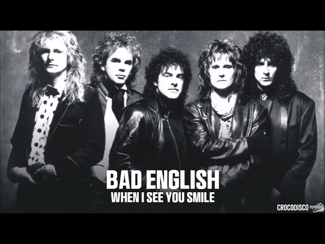 Bad English - When I See You Smile (1989) - YouTube