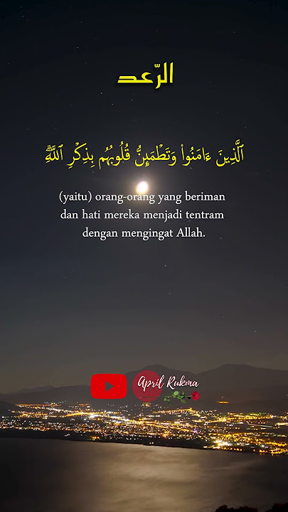Qur'an Surat Ar-Ra'd ayat 28  |  #murottal #quran #quranindonesia #alquran #murottalalquran