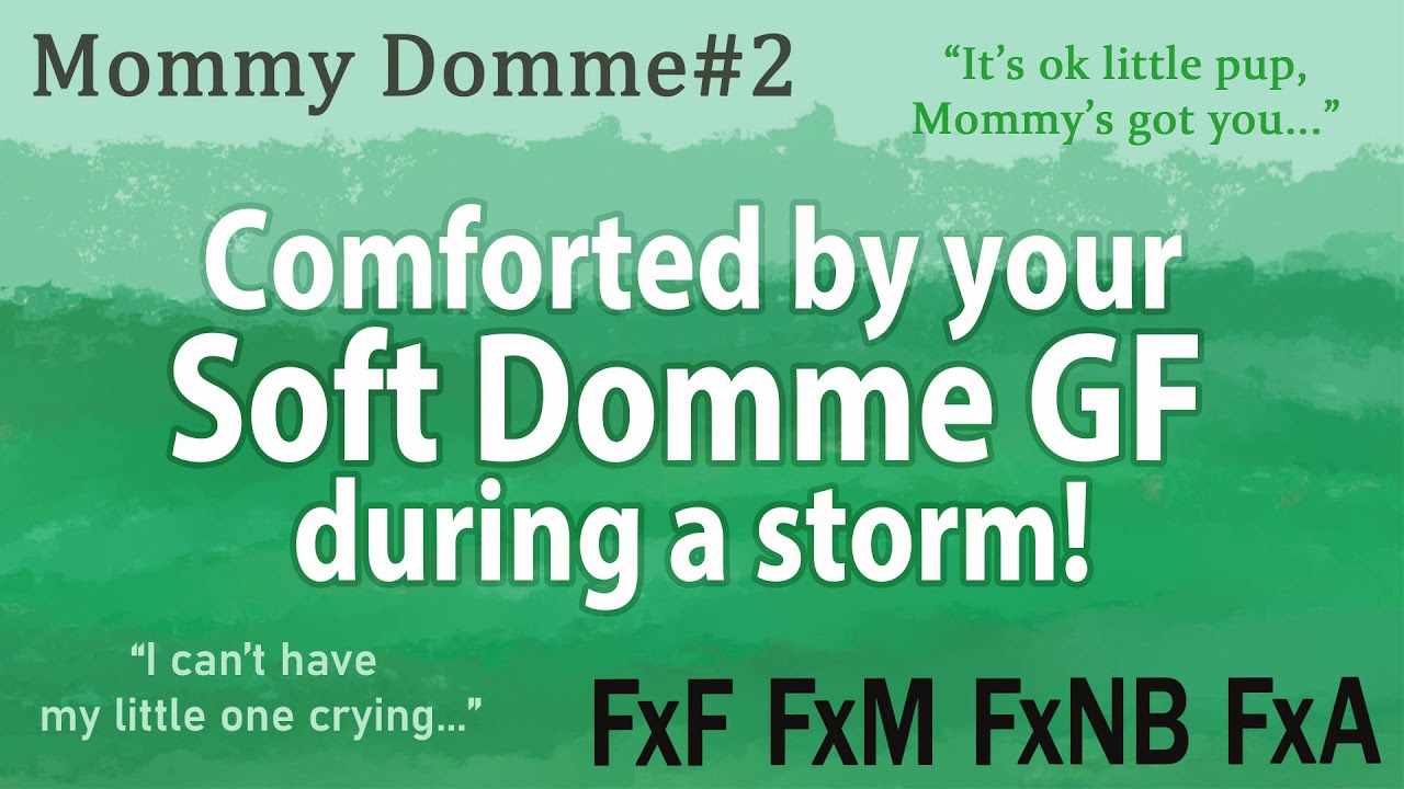 [18+] [FxA] Comforted by your soft mommy domme gf! | Mommy Domme #2 ...