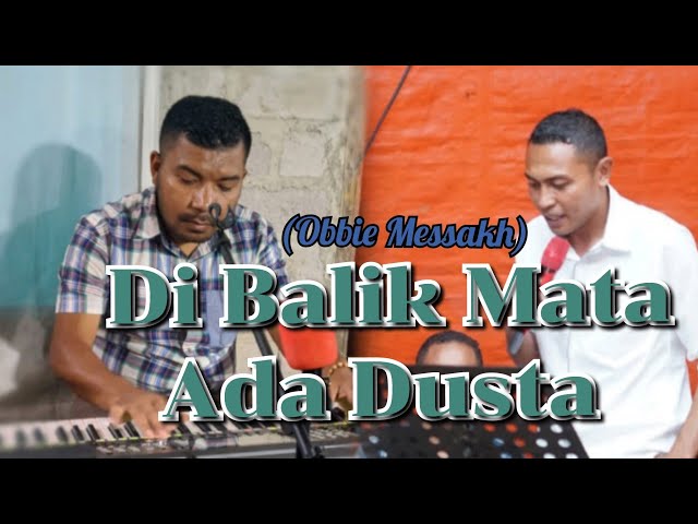 Lagu Pop Lawas - Di Balik Mata Ada Dusta (Obbie Messakh) - Cover Patris Maru class=