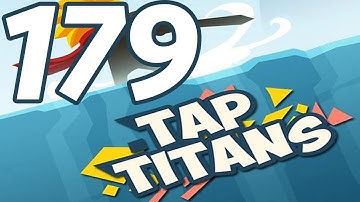 Tap Titans - Gameplay Walkthrough Part 179 - Prestige 28 (iOS, Android)