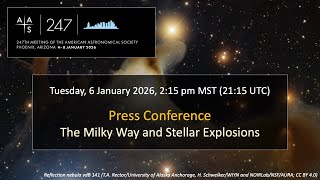 AAS 247 Press Conference: The Milky Way and Stellar Explosions
Tuesday, 6 January 2026, 2:15 pm MST
The Milky Way and Stellar Explosions
Welcome
Susanna Kohler (AAS Press Officer)
Resolving Iron Doublets for Galactic Center Molecular Clouds with XRISM
Stephen DiKerby (Michigan State University)
Continued Monitoring with Chandra of Keplers Supernova Remnant for Over 25 Years
Jessye Gassel (George Mason University/NASA Goddard Space Flight Center)
Where Do Stars Explode in the Interstellar Medium?
Sumit Sarbadhicary (Johns Hopkins University)
Q&A AAS 247 Press Conference: The Milky Way and Stellar Explosions
