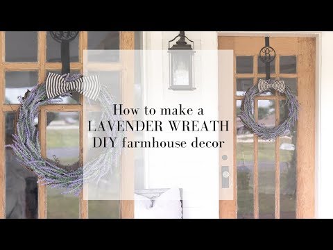 How to Make a Lavender Wreath | DIY FARMHOUSE DECOR