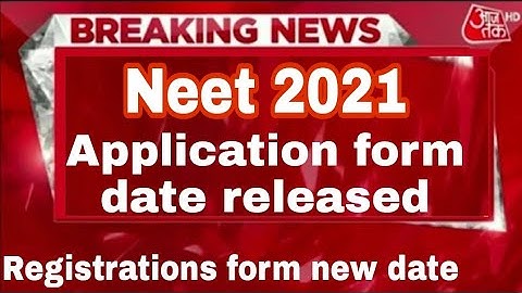 Neet 2021 application form date released 😲 😨, neet 2021 latest news, neet 2021 new date announced 🎊