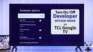 Celebrity TCL Google TV: How to Enable/ Disable Developer Options! [ON|OFF] Profile