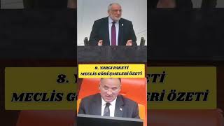 8. YARGI PAKETİ MECLİS GÖRÜŞMELERİ ÖZETİ | İNFAZ DÜZENLEMESİ İNDİRİM DİSİPLİN AFFI VS BEKLEYENLER