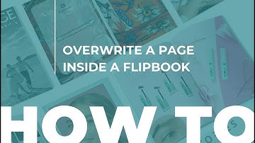 How to Overwrite a Page Inside a Flipbook ● Paperturn.com