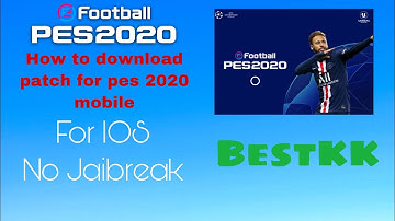 How to download PES 2020 mobile patch [no Jaibreak]