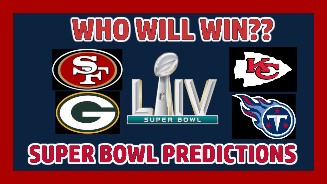 WHO WILL WIN THE SUPER BOWL YouTube