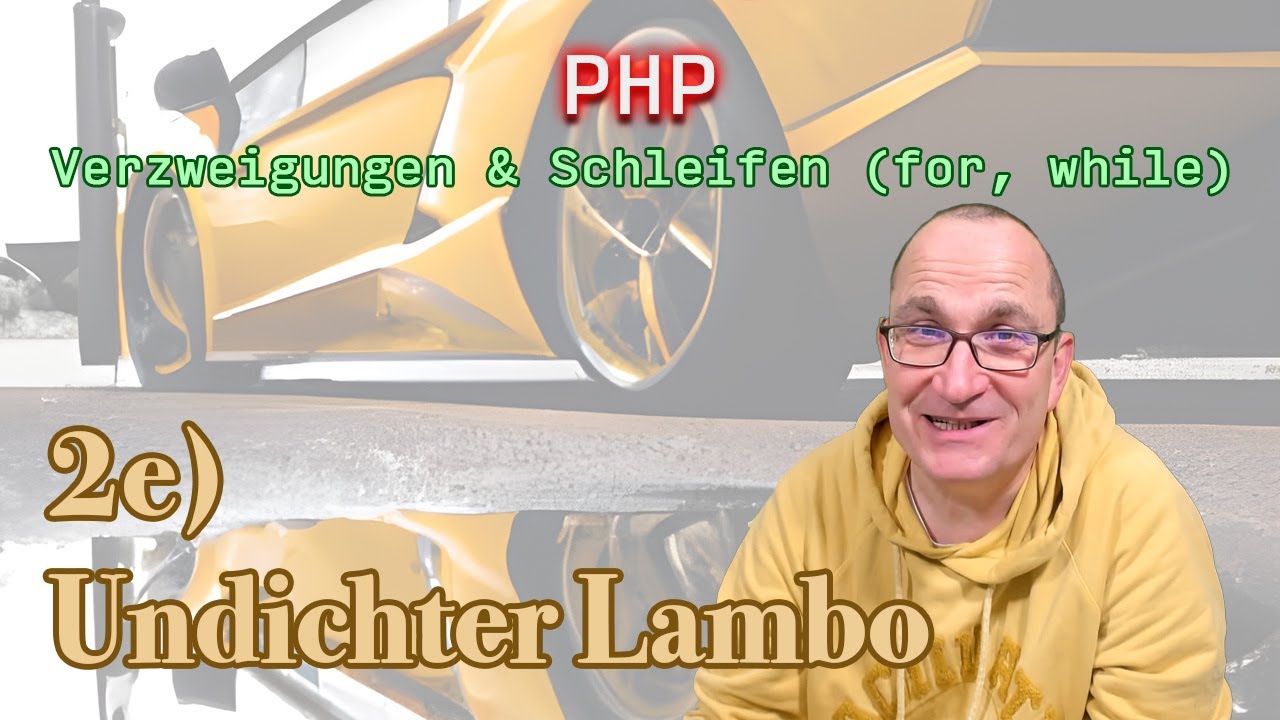 HTML/PHP 2e - For-Schleife in PHP: Der undichte Lambo - YouTube