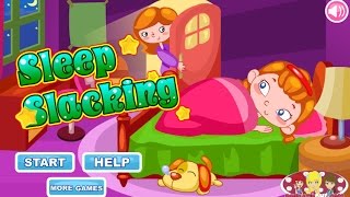 Sleep Slacking - New Kids Games 2015