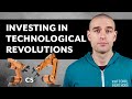 Investing in Technological Revolutions