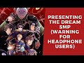 Presenting The Dream SMP (warning for headphone users)