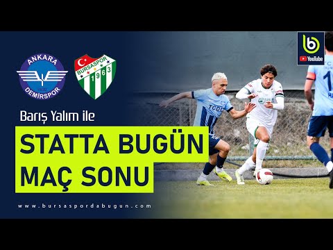 Ankara Demirspor #Bursaspor | Maç Sonu | STATTA BUGÜN