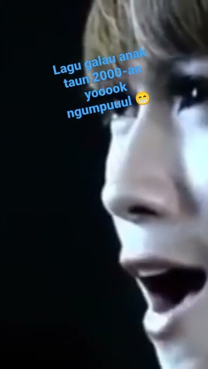Lagu galau anak taun 2000-an 😅