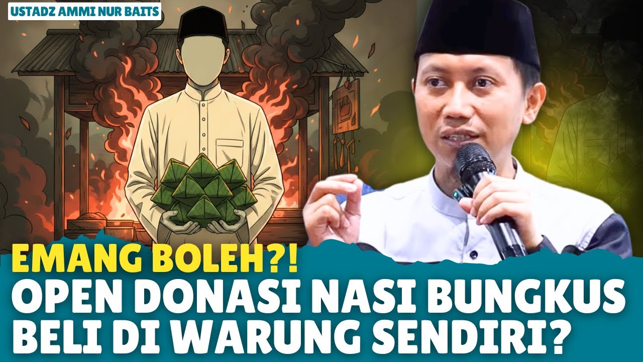 Bolehkah Open Donasi Nasi Bungkus tapi Belanjanya di Warung Sendiri? | Kajian Islam Sunnah