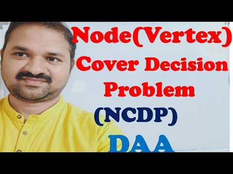 Node Cover Decision Problem(NCDP) | Vertex Cover Decision Problem ...