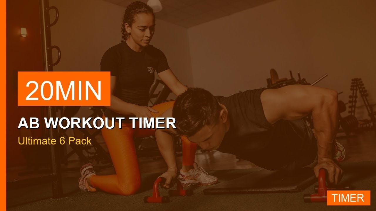 20 Min Ab Workout Timer - Ultimate 6 Pack