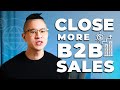 5 tips to close more b2b sales