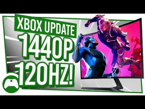 Get The Most Out Of YOUR XBOX ONE WITH 1440P AND 120HZ | Xbox Update