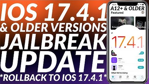 iOS 17.4.1 Jailbreak Update | iOS 17.4.1 & Older Possible JB | Downgrade to iOS 17.4.1 + Save Blobs