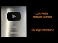 Look media youtube channel sixdigit milestone