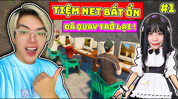PHONG CẬN TIỆM NET BẤT ỔN PHẦN 2 TẬP 1: NHÂN VIÊN BÁO THỦ SAMMY ĐÃ QUAY TRỞ LẠI