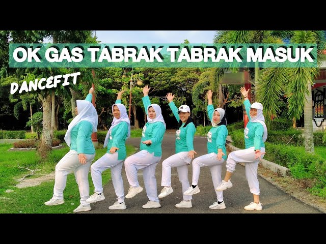 OK GAS - TABRAK TABRAK MASUK // TIKTOK VIRAL // DANCEFIT // 08.11.23 class=