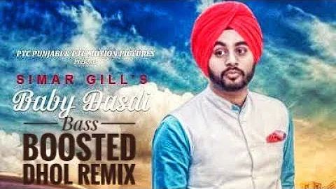 Baby Dasdi || Simar Gill|| Dhol Remix🥁Deep Bros Muzical🎧