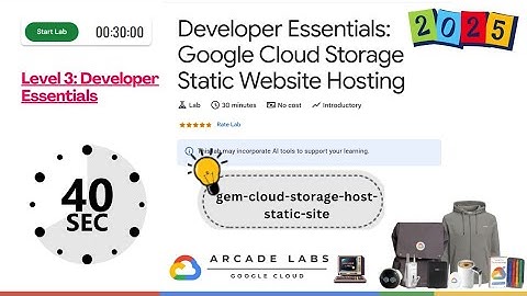 Developer Essentials: Google Cloud Storage Static Website Hosting[2025]|Lab Solution#qwiklabs#arcade