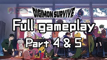 Digimon Survive Gameplay Walkthrough Full Game Part 4 & Part 5
