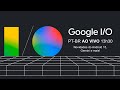 Traduo simultnea ptbr evento google io 2024 ao vivo  android 15 gemini e mais