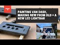 Revamping Our Dashboard | DIY Innovations and LED Light Bar Install | Mercedes Vario Van Build Ep.23