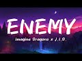 Imagine dragons x jid  enemy lyrics