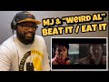 Michael Jackson “Beat It” & “Weird Al” Yankovic “Eat It” | REACTION