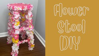 Flower Stool DIY Transformation | Dollar Tree Floral Craft