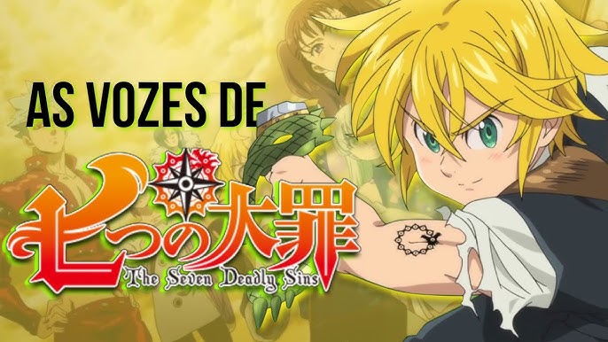 Nanatsu no Taizai - Anime ganha dublagem no Brasil! - AnimeNew