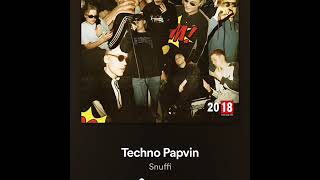 Video thumbnail of "SNUFFI - Techno Papvin"