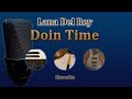 Doin Time - Lana Del Rey (Karaoke)