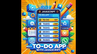 Build a To-Do App from Scratch with JavaScript - Easy & Fun Tutorial!