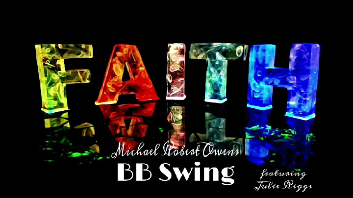 BB Swing "My Faith feat..Julie Riggs"
