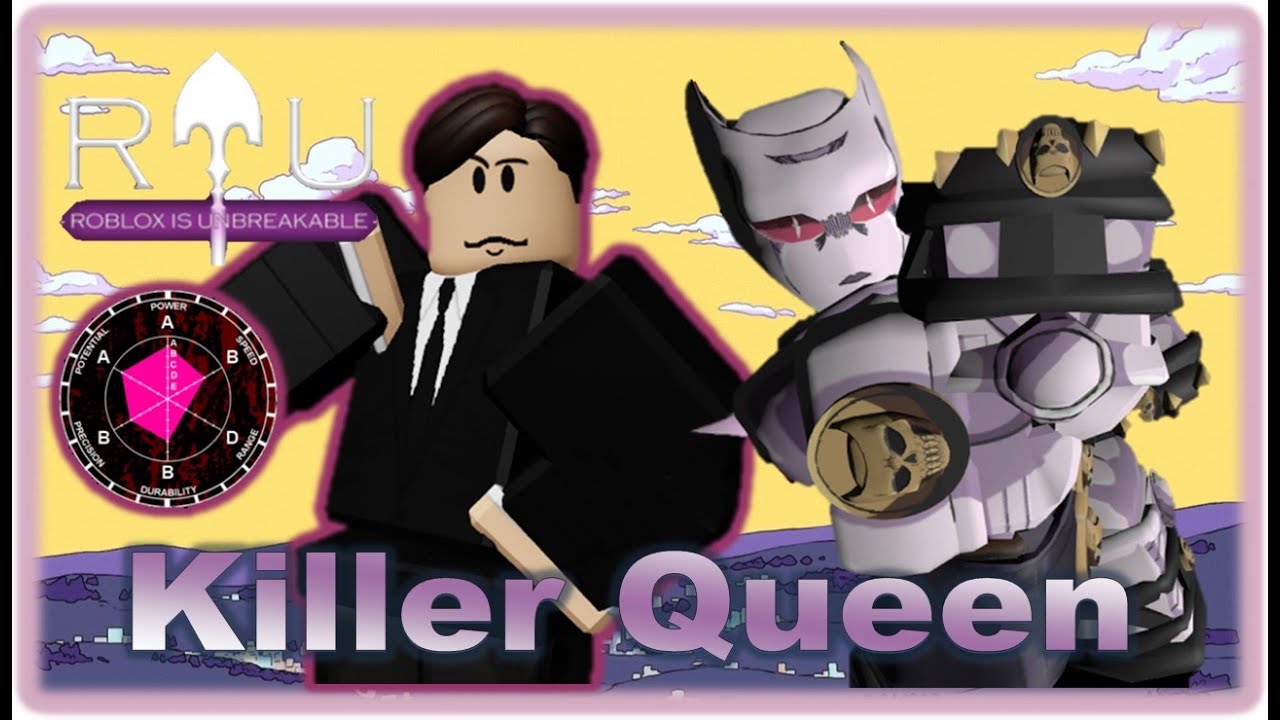 Killer Queen, Roblox Is Unbreakable Wiki
